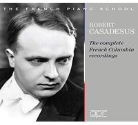 Casadesus - The complete French Columbia recordings (1928 - 1939)