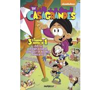 Casagrandes 3 in 1 Vol. 2, The: Collecting 'Friends and Family,' 'Going Out Of Business,' and 'Familia Feud' (The Casagrandes)