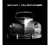 Casal, Neal - Rain Wind & Speed