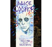 Casallos, Eman - Alice Cooper Volume 1: Welcome to My Nightmare (ALICE COOPER HC)