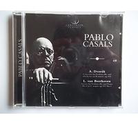 Casals Pablo - Dvorak/Beethoven (Casals)