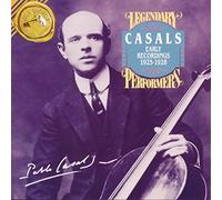 Casals, Pablo - Early Recordings