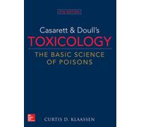 Casarett & Doull's Toxicology: The Basic Science of Poisons, Ninth Edition