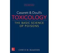 Casarett & Doull's Toxicology: The Basic Science of Poisons, 9th Edition (PHARMACOLOGY)