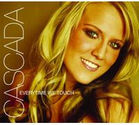 Cascada - Everytime We Touch