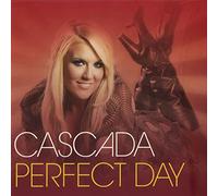 Cascada - Perfect Day (3 Bonus Tracks) [Us Import]