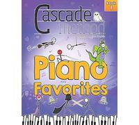 Cascade Method Piano Favorites Book 1 by Tara Boykin: A Collection of Universal and Popular Piano Favorites that Everyone Loves to Play on the Piano ... for Older Beginner Students (Ages 8 and Up)