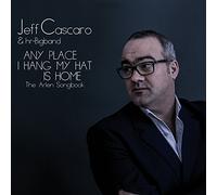 Cascaro, Jeff - Any Place I Hang My Hat I