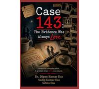 Case 143: The Evidence Was Always Love