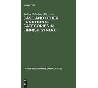 Case and Other Functional Categories in Finnish Syntax (Studies in Generative Grammar): 39 (Studies in Generative Grammar [SGG], 39)