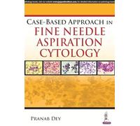 Case-Based Approach in Fine Needle Aspiration Cytology