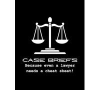 Case Brief Notebook: 100 cases I 8.5 inches x 11 inches I Easy case briefs for law students, lawyers and legal academicians