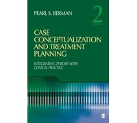 Case Conceptualization and Treatment Planning: Integrating Theory With Clinical Practice