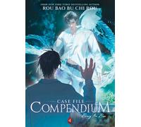 Case File Compendium: Bing An Ben (Novel) Vol. 4