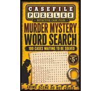 Case File Puzzles: Murder Mystery Word Search with 100 Cases Waiting to Be Solved | 6 x 9 Inches, 114 Pages | 100 Puzzles... Gift for Vacations, Holidays, and Free Time