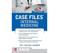 Case Files Internal Medicine, Fifth Edition (LANGE Case Files)