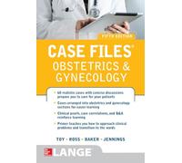Case Files Obstetrics and Gynecology, Fifth Edition (A & L REVIEW)