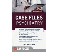 Case Files Psychiatry, Fifth Edition (LANGE Case Files)