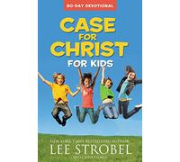 Case for Christ for Kids 90-Day Devotional