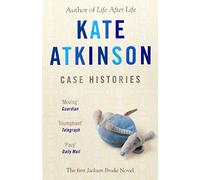 Case Histories: (Jackson Brodie) by Atkinson, Kate (June 1, 2005) Paperback