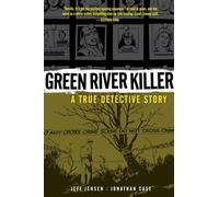 Case, Jonathan - Green River Killer: A True Detective Story