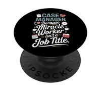 Case manager because miracle worker PopSockets Adhesive PopGrip
