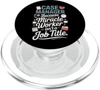 Case manager because miracle worker PopSockets PopGrip for MagSafe