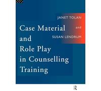 Case Material and Role Play in Counselling Training