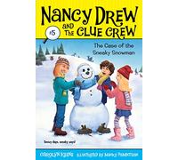 Case of the Sneaky Snowman (Volume 5) (Nancy Drew and the Clue Crew)