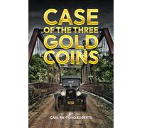 CASE OF THE THREE GOLD COINS