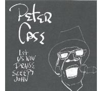 Case,Peter - Let Us Now Praise Sleepy John CD NEW