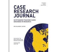 Case Research Journal: 45(1): Outstanding Teaching Cases Grounded in Research