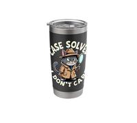 Case Solved I Don't Care Cat Detective Stainless Steel Insulated Tumbler