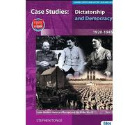 Case Studies: Dictatorship and Democracy 1920-1945 - Later Modern History of Europe and the Wider World, Topic 3