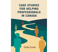Case Studies for Helping Professionals in Canada