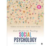 Case Studies for Teaching Social Psychology: Critical Thinking and Application