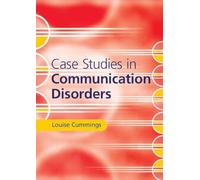 Case Studies in Communication Disorders