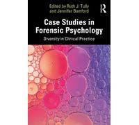 Case Studies in Forensic Psychology
