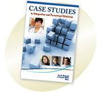 Case Studies in Integrative and Functional Medicine