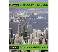Case Studies in Mergers & Acquisitions