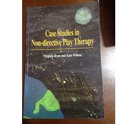 Case Studies in Non-directive Play Therapy