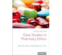Case Studies in Pharmacy Ethics: Third Edition