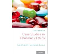 Case Studies in Pharmacy Ethics: Third Edition