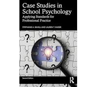 Case Studies in School Psychology: Applying Standards for Professional Practice