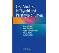 Case Studies in Thyroid and Parathyroid Tumors