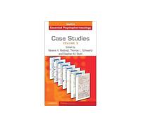 Case Studies: Stahl's Essential Psychopharmacology: Volume 5
