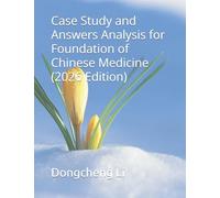 Case Study and Answers Analysis for Foundation of Chinese Medicine
