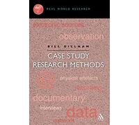 Case Study Research Methods (Real World Research)