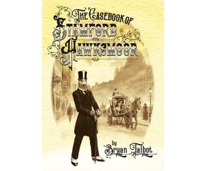 CASEBOOK OF STAMFORD HAWKSMOOR by TALBOT, BRYAN Hardback Self Help Business