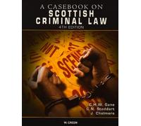 Casebook on Scottish Criminal Law